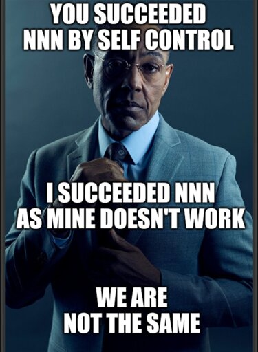 two different ways of succeeding in "NNN" (No Nut November).
The meme highlights a difference in self-control versus a physical condition.